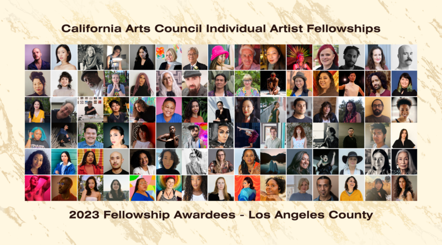 Awards Announced for the California Arts Council’s Individual Artist Fellowships in Los Angeles County