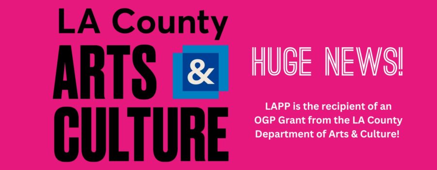 LAPP Receives Department of Arts & Culture Grant