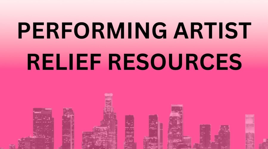 black writing on a pink background with the skyline of los angeles reads "performing artist relief resources"