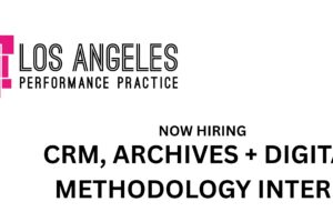 NOW HIRING: CRM, ARCHIVES + DIGITAL METHODOLOGY INTERN